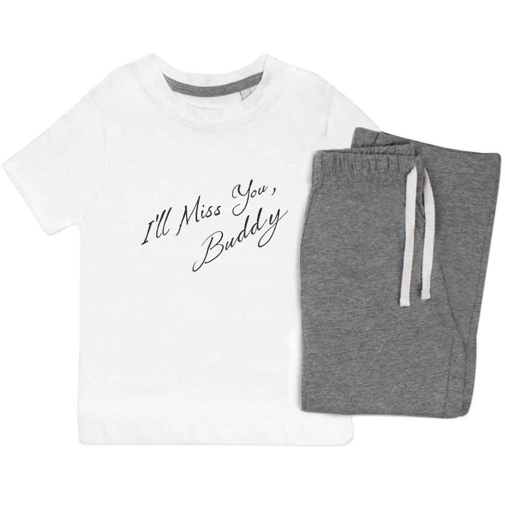 'I'll Miss You Buddy' Kids Nightwear / Pyjama Set (KP052978)