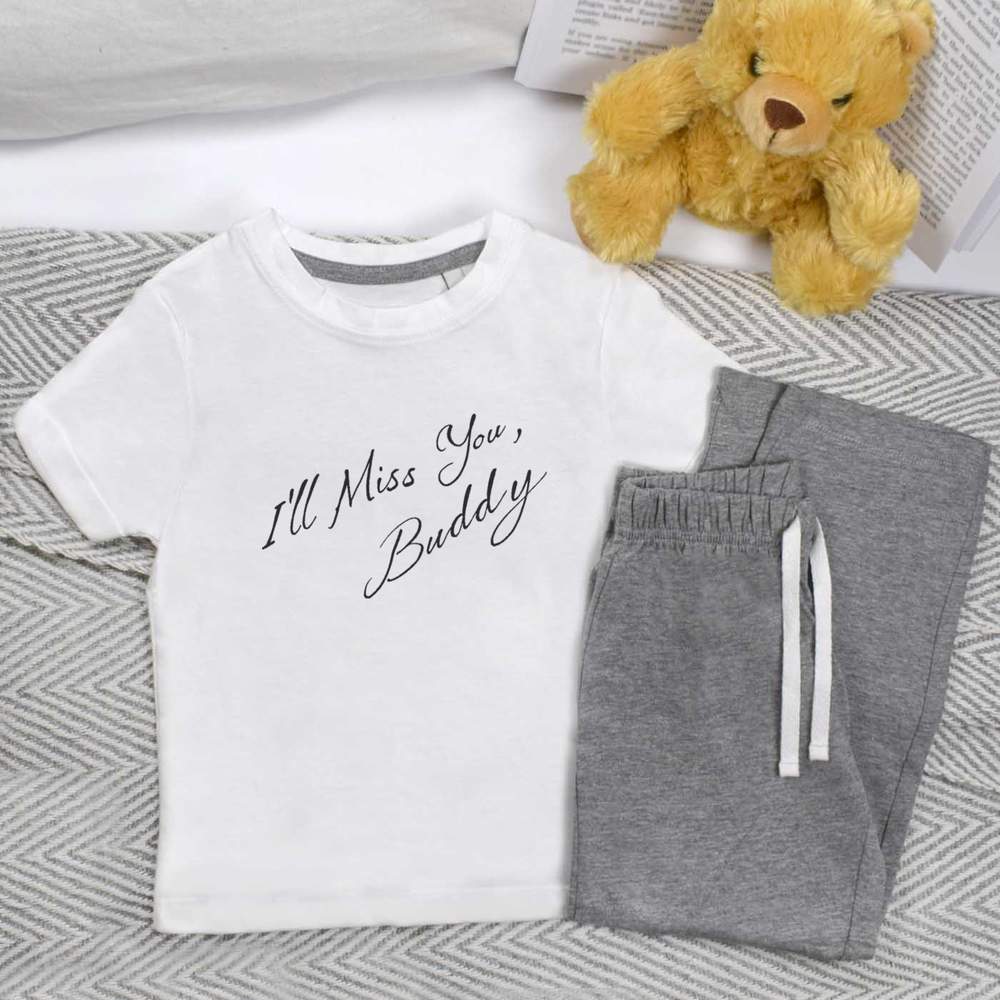 'I'll Miss You Buddy' Kids Nightwear / Pyjama Set (KP052978)